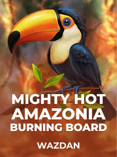 Mighty Hot Amazonia Burning Board casino game tile